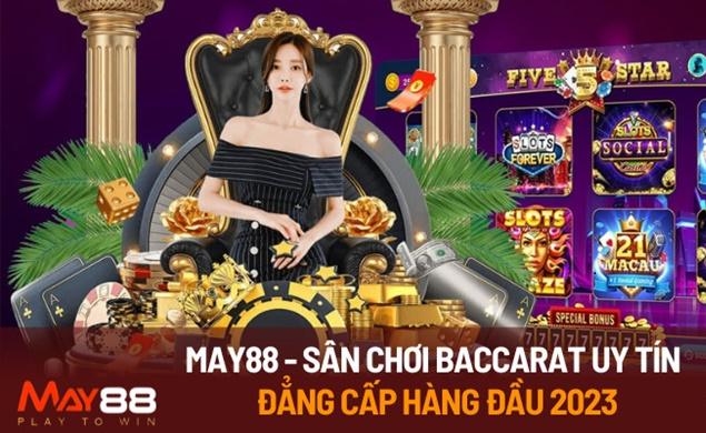 Chuyên mục Sòng Bài May88 mang đến nhiều tiện ích cho người chơi mọi nơi mọi lúc